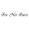 For Her Paris